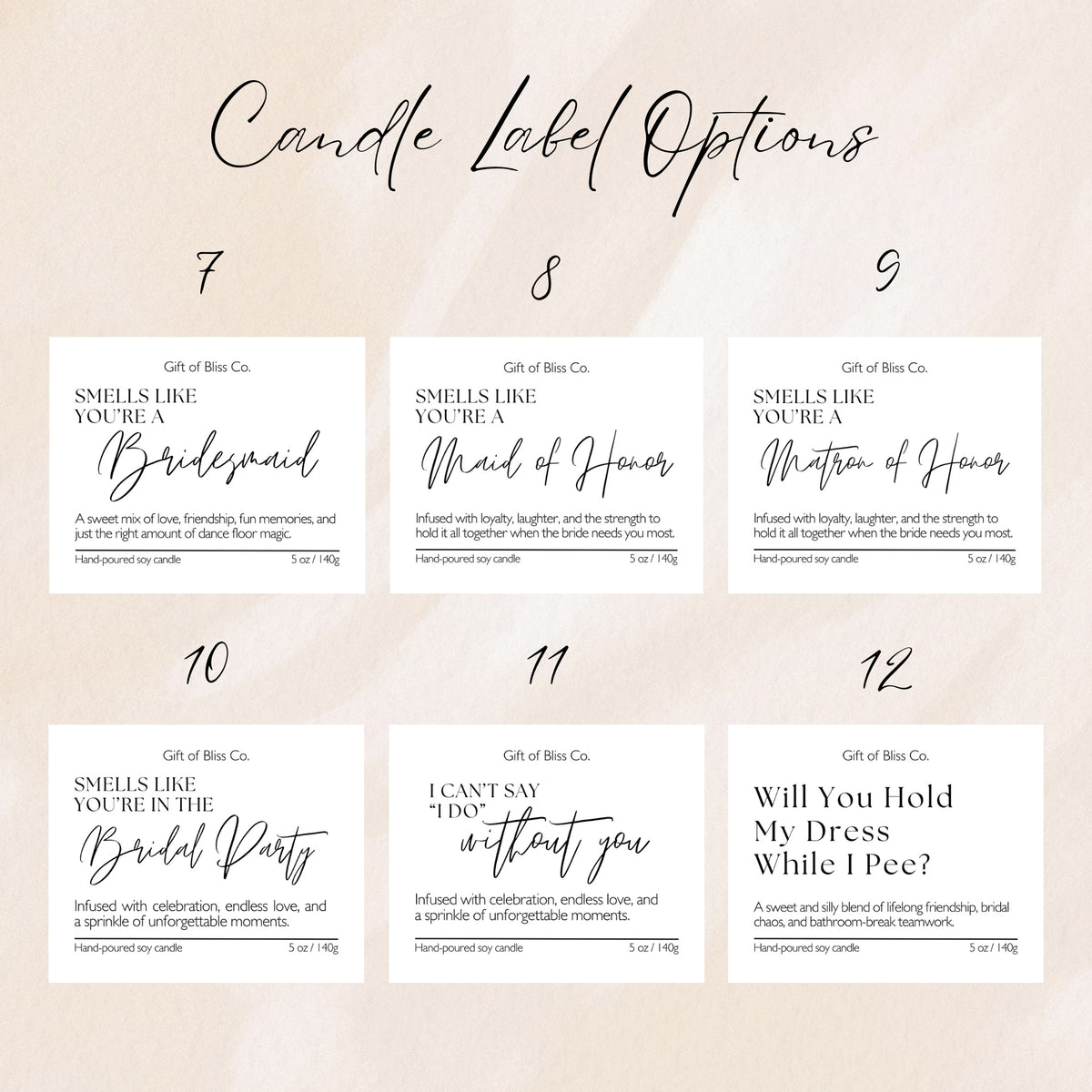 Candle label design options 7 to 12 including bridal party, bridesmaid and I Can't Say I Do Without You wording