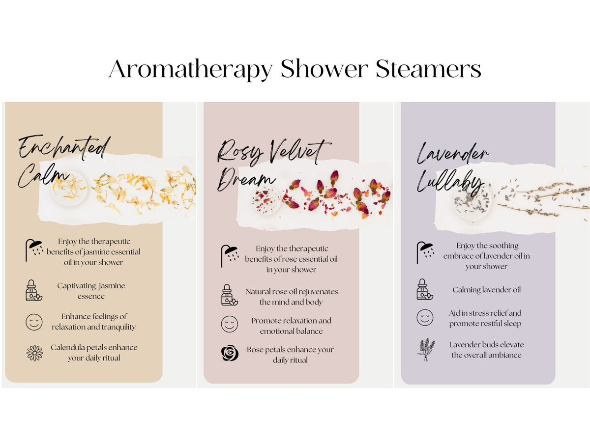 Three aromatherapy shower steamers are displayed.  Enchanted Calm features a beige background with yellow-gold flower petals and jasmine essence. Rosy Velvet Dream shows a pink background with red rose petals and rose essential oil. Lavender Lullaby has a light purple background with lavender buds and lavender oil.  Each steamer description highlights key benefits, including relaxation and stress relief.